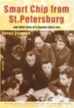 Smart Chip from St Petersburg by Genna Sosonko, New In Chess, 197 pages, &pound;14.95.