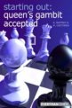 Starting Out: Queens Gambit Accepted by Alexander Raetsky and Maxim Chetverik, Everyman, 172 pages, &pound;14.99.